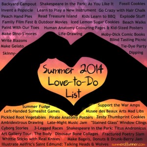 Summer 2014 Love-to-do list